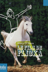 Le fils de Flicka - O'Hara Mary ; Claireau Hélène