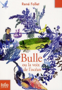 Bulle ou la voix de l'océan - Fallet René ; Ivers Mette