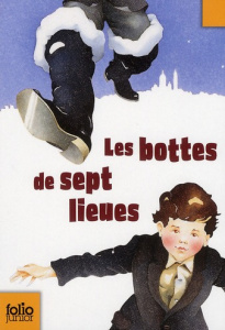 Les bottes de sept lieues. Et autres nouvelles - Aymé Marcel ; Mignon Philippe