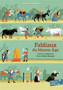 Fabliaux du Moyen-Age - Beaude Pierre-Marie ; Dalet Evelyne ; Saillard Rém