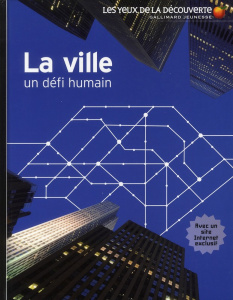 La ville. Un défi humain - Porlier Bruno