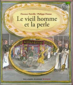 Le vieil homme et la perle. Avec 1 CD audio - Noiville Florence ; Dumas Philippe ; Dunoyer de Se