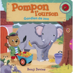 Pompon l'ourson : Gardien de zoo - Davies Benji