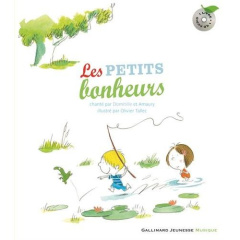 Les petits bonheurs. Avec 1 CD audio - Lutz Domitille ; Crayencour Amaury de ; Tallec Oli