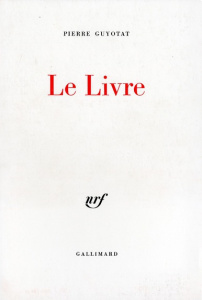 Le Livre - Guyotat Pierre