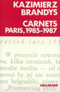 Carnets Paris, 1985-1987 - Brandys Kazimierz ; Douchy Thérèse