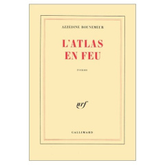 L'Atlas en feu - Bounemeur Azzédine