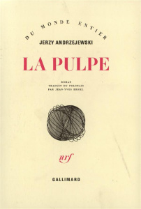 La pulpe - Andrzejewski Jerzy