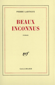 Beaux inconnus - Lartigue Pierre