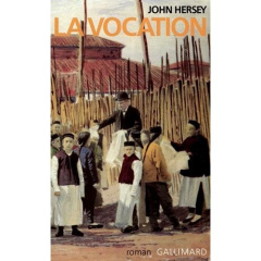 La Vocation - Hersey John