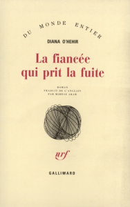 La fiancée qui prit la fuite - O'Hehir Diana