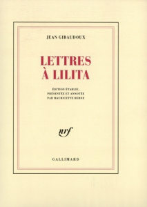 Lettres à Lilita (1910-1928) - Giraudoux Jean ; Berne Mauricette
