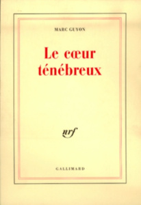 Le coeur ténébreux - Guyon Marc