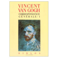 Correspondances générales. Tome 1 - Van Gogh Vincent