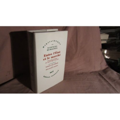 Entre l'état et le marché - Asselain Jean-Charles