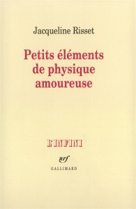 Petits éléments de physique - Risset Jacqueline