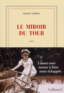Le miroir du Tour - Cornec Gilles