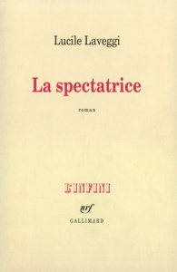 La Spectatrice - Laveggi Lucile