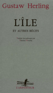 L'île. Et autres récits - Herling Gustaw