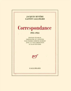 Correspondance. 1911-1924 - Rivière Jacques ; Gallimard Gaston