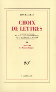 Choix de lettres / Jean Paulhan Tome 3 : Choix de lettres, 1946-1968, Le don des langues - Paulhan Jean