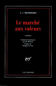 Le marché aux voleurs - Bezzerides A-I