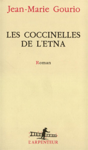 Les coccinelles de l'Etna - Gourio Jean-Marie