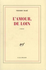 L'amour, de loin - Maré Thierry