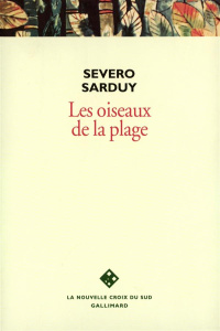 Les oiseaux de la plage - Sarduy Severo