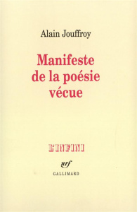Manifeste de la poésie vécue - Jouffroy Alain
