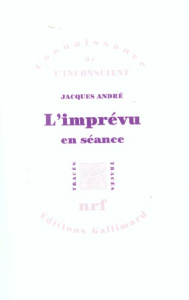 L'imprévu en séance - André Jacques