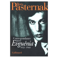 Correspondance avec Evguénia. 1921-1960 - Pasternak Boris Leonidovic