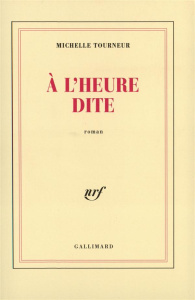 A l'heure dite - Tourneur Michelle
