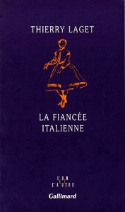 La fiancée italienne - Laget Thierry