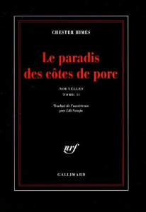 Le paradis des côtes de porc. Tome 2, Nouvelles - Himes Chester ; Sztajn Lili