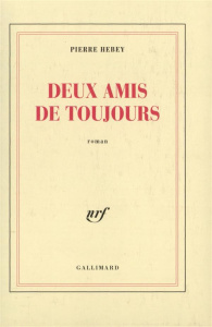 Deux amis de toujours - Hebey Pierre