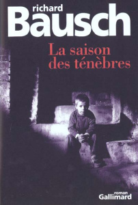 La saison des ténèbres - Bausch Richard
