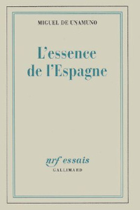 L'essence de l'Espagne - Unamuno Miguel de