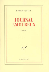Journal amoureux - Rolin Dominique