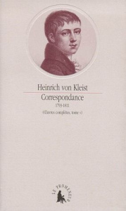 OEUVRES COMPLETES. Tome 5, Correspondance 1793-1811 - Kleist Heinrich von