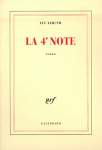 La 4e note - Leruth Luc