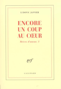Brèves d'amour Tome 3 : Encore un coup au coeur - Janvier Ludovic