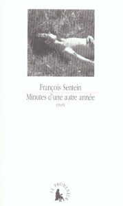 Minutes d'une autre année (1945) - Sentein François