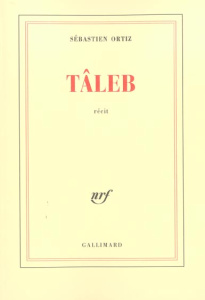 Tâleb - Ortiz Sébastien