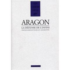 La défense de l'infini - Aragon Louis ; Follet Lionel