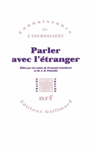 Parler avec l'étranger - Chabert Catherine ; M'Uzan Michel de ; Gomez Mango