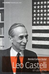 Leo Castelli et les siens - Cohen-Solal Annie