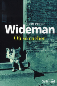 Où se cacher - Wideman John-Edgar - Richard Jean-Pierre