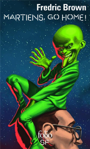 Martiens, go home ! - Brown Fredric ; Dorémieux Alain