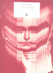 L'opéra et la cuisine - Fourier Charles